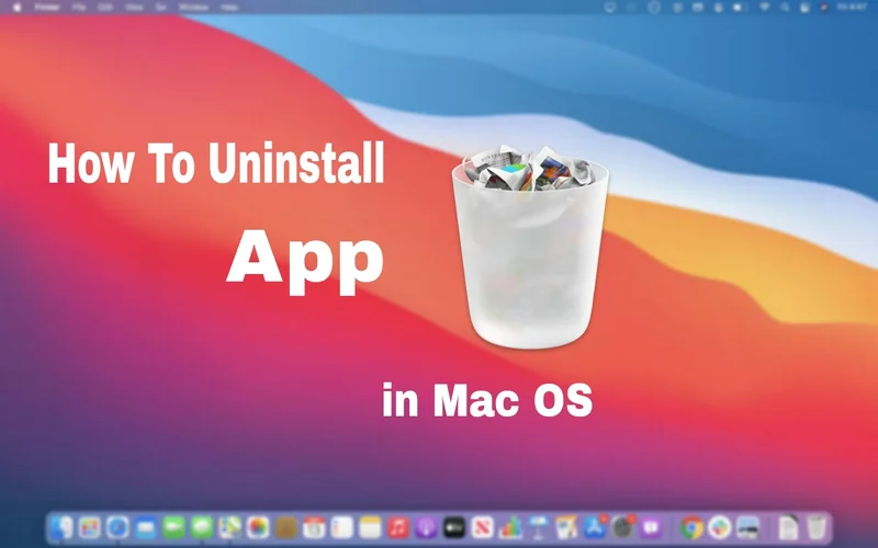 How To uninstall app in Mac OS