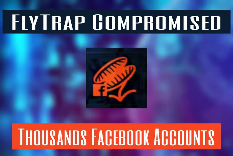 FlyTrap Compromised Facebook Accounts