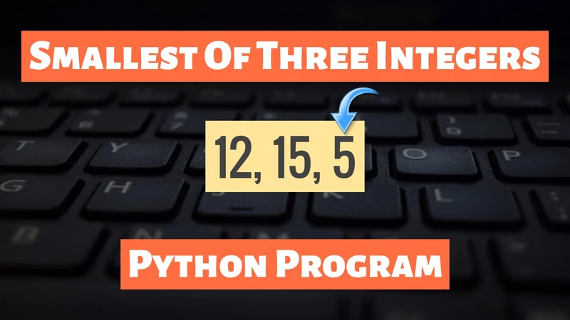 Print Smallest Of Three Integers Without Comparison Operator in Python