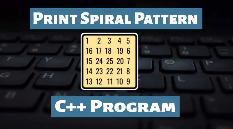 print Spiral pattern C++ program