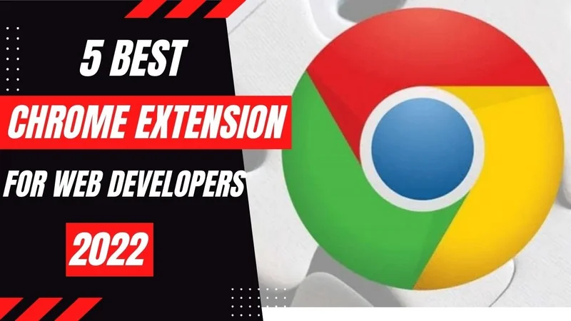 6 Best Chrome Extensions for web developers